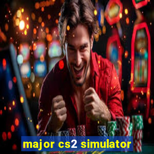 major cs2 simulator